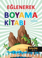 Doğa - Eğlenerek Boyama Kitabı Doğa - Eğlenerek Boyama Kitabı