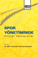 Spor Yönetiminde Güncel Yaklaşımlar Spor Yönetiminde Güncel Yaklaşımlar