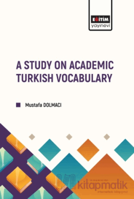 A Study on Academic Turkish Vocabulary Mustafa Dolmacı