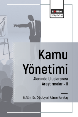 Kamu Yönetimi Alanında Uluslararası Araştırmalar-II Adnan Karataş