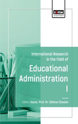 International Research of Educational Administration I Gökhan Özaslan