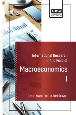 International Research in the Field of Macroeconomics I İclal Ünüvar