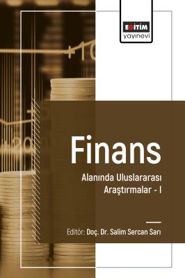 Finans Alanında Uluslararası Araştırmalar I Salim Sercan Sarı