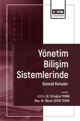 Yönetim Bilişim Sistemlerinde Güncel Konular Ertuğrul Tekin