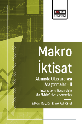 Makro İktisat Alanında Uluslararası Araştırmalar –II Emek Aslı Cinel