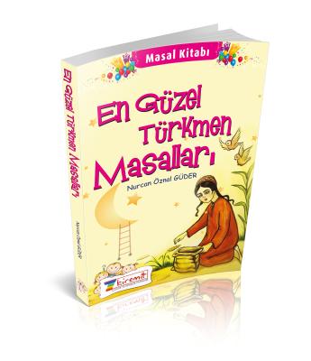 En Güzel Türkmen Masalları Nurcan Öznal Güder