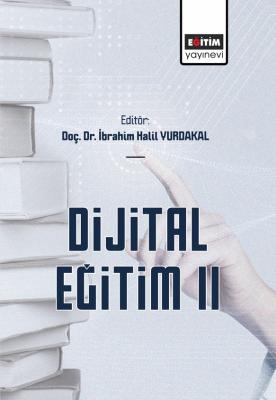 Dijital Eğitim II İbrahim Halil Yurdakal