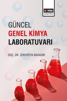 Güncel Genel Kimya Laboratuvarı Zekeriyya Bahadır