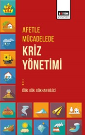 Afetle Mücadelede Kriz Yönetimi Gökhan Bilici