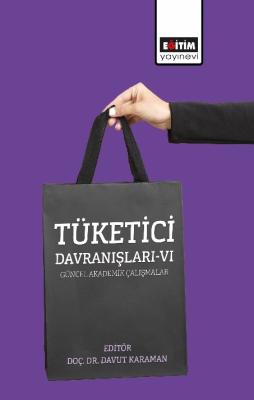 Tüketici Davranışları VI Davut Karaman