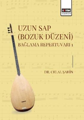 Uzun Sap (Bozuk Düzeni) Bağlama Repertuvarı 1 Celal Şahin