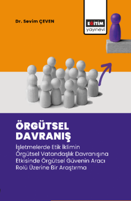 Örgütsel Davranış Sevim Çeven