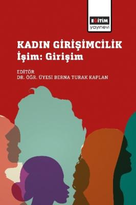 Kadın Girişimcilik Berna Turak Kaplan