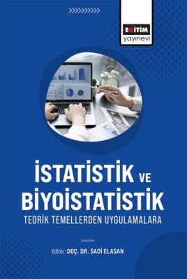 İstatistik ve Biyoistatistik Sadi Elasan