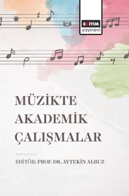 Müzikte Akademik Çalışmalar Aytekin Albuz