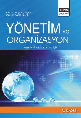 Yönetim ve Organizasyon Adnan Çelik